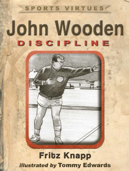 Fritz Knapp - John Wooden: Discipline