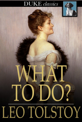 Leo Tolstoy - What to Do?