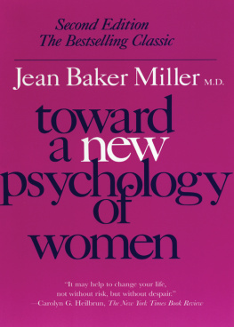 Jean Baker Miller - Toward a New Psychology of Women