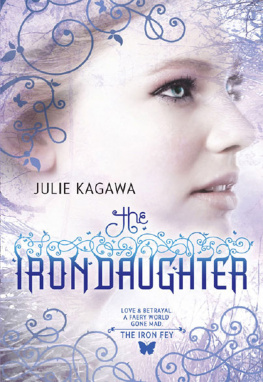 Julie Kagawa - The Iron Daughter