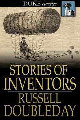 Russell Doubleday Stories of Inventors: The Adventures of Inventors and Engineers
