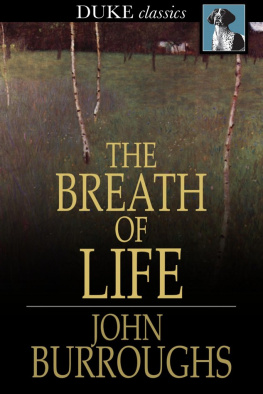 John Burroughs The Breath of Life