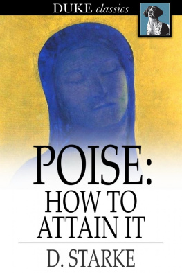 D. Starke - Poise: How to Attain it