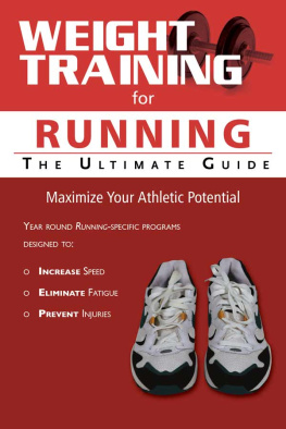 Rob Price - Weight Training for Running: The Ultimate Guide