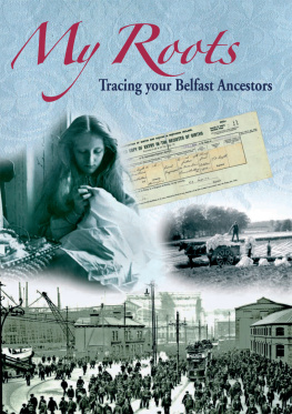 William Roulsten - My Roots: Tracing your Belfast Ancestors