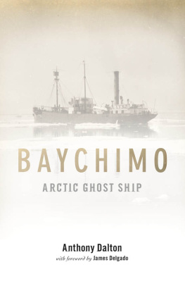 Anthony Dalton - Baychimo: Arctic Ghost Ship