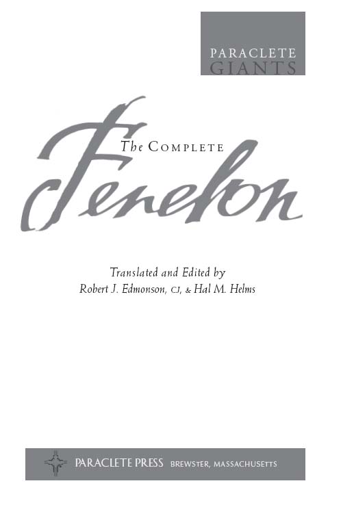 The Complete Fnelon 2008 First printing Introduction About this Edition - photo 2