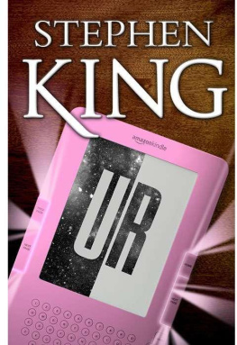 Stephen King - UR A Novella