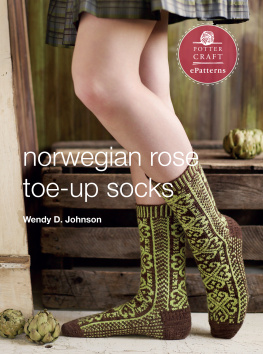 Wendy D. Johnson Norwegian Rose Socks: E-Pattern from TOE-UP SOCKS FOR EVERY BODY