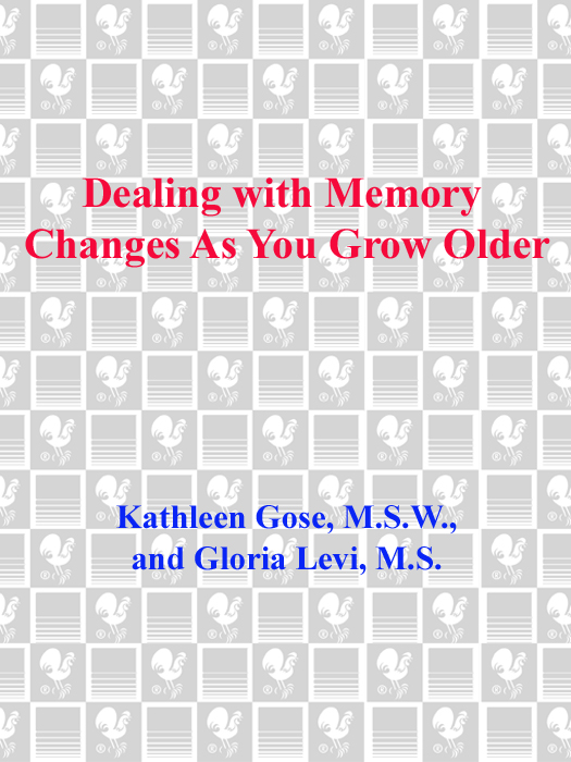 DEALING WITH MEMORY CHANGES AS YOU GROW OLDER A Bantam Book published by - photo 1