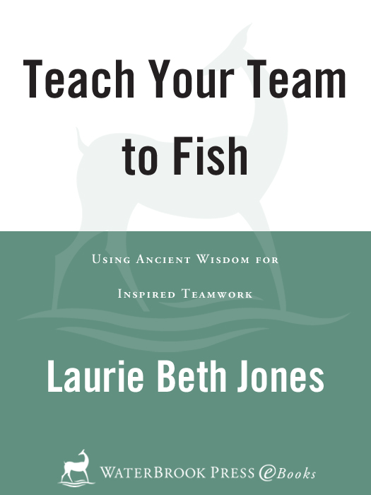 Praise for Teach Your Team to Fish Teach Your Team to Fish is filled with - photo 1