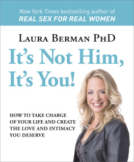 Laura Berman - Its Not Him, Its You!