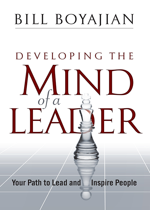 Developing the Mind of a Leader Your Path to Lead and Inspire People By Bill - photo 1