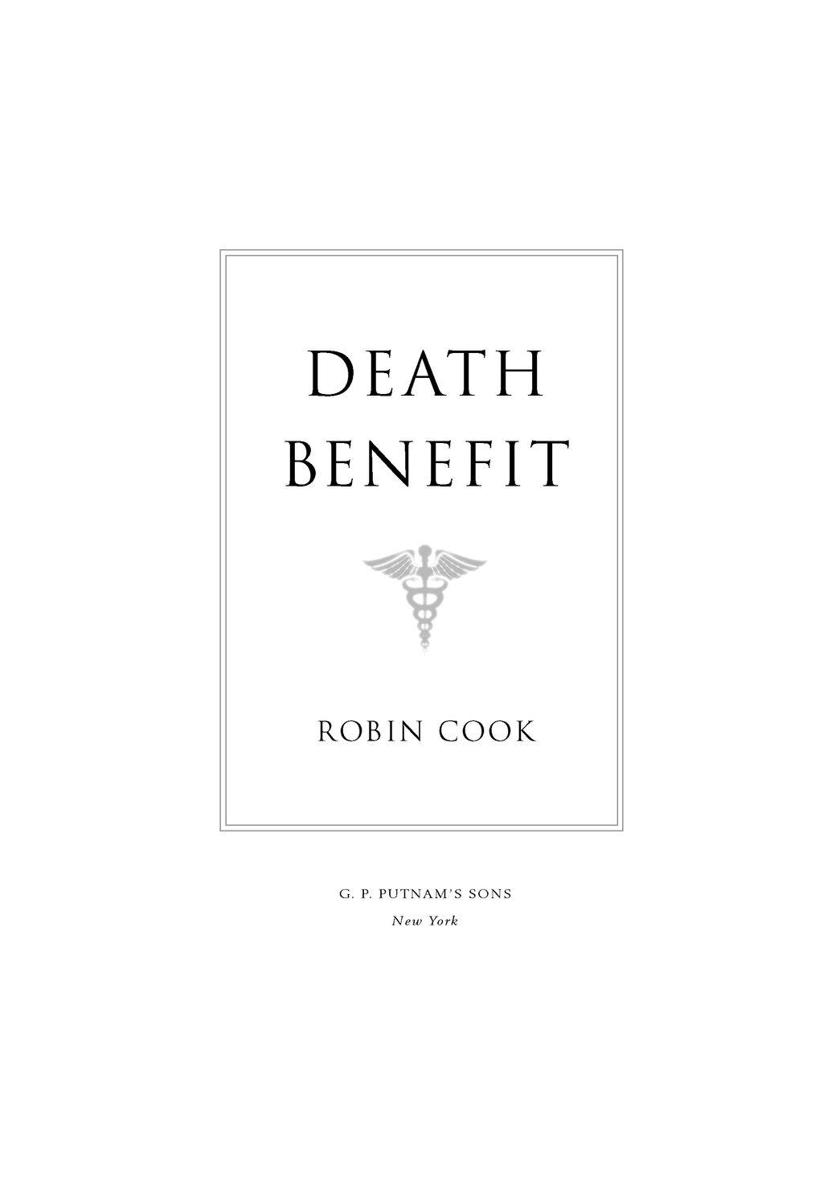 Table of Contents ALSO BY ROBIN COOK Cure Intervention Foreign Body - photo 1