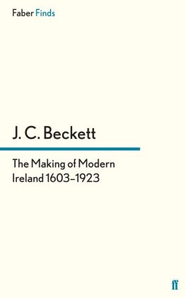 J.C. Beckett The Making of Modern Ireland 1603-1923