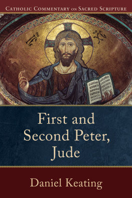 Daniel Keating - First and Second Peter, Jude