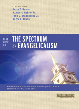 Kevin Bauder Four Views on the Spectrum of Evangelicalism