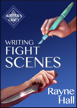 Rayne Hall Writing Fight Scenes