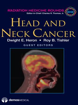 Dwight E. Heron Head and Neck Cancer