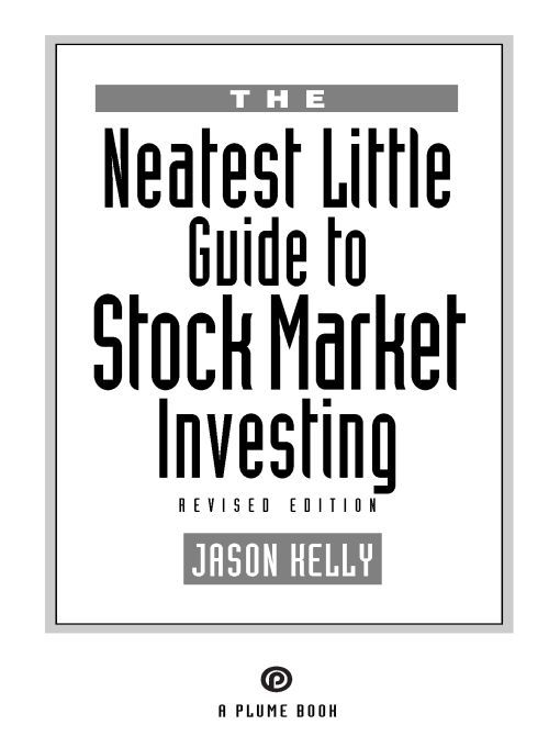 Table of Contents A PLUME BOOK THE NEATEST LITTLE GUIDE TO STOCK MARKET - photo 1