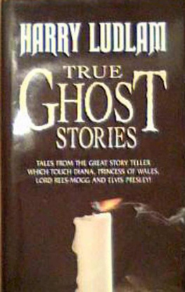 Harry Ludlum - True Ghost Stories