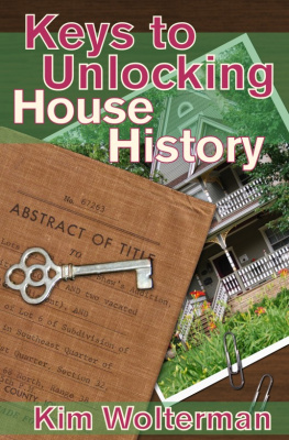 Kim Wolterman - Keys to Unlocking House History