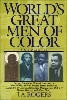 J.A. Rogers Worlds Great Men of Color, Volume I