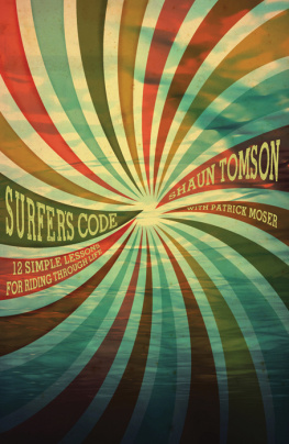 Shaun Tomson - Surfers Code