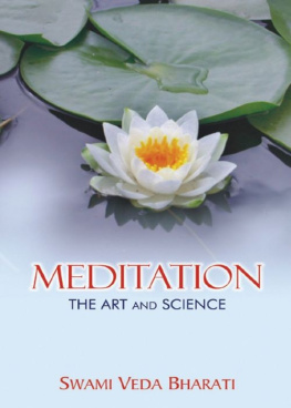 Swami Veda Bharati Meditation: The Art and Science