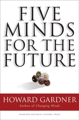 Howard Gardner - Five Minds for the Future