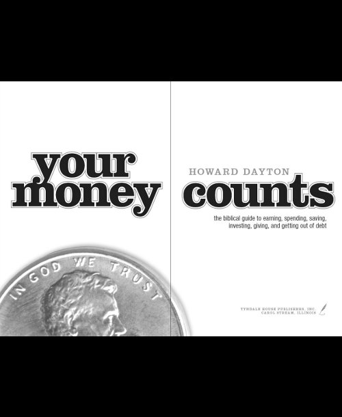 Your Money Counts The Biblical Guide to Earning Spending Saving Investing - photo 2