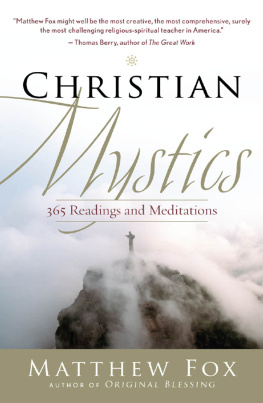 Matthew Fox Christian Mystics: 365 Readings and Meditations