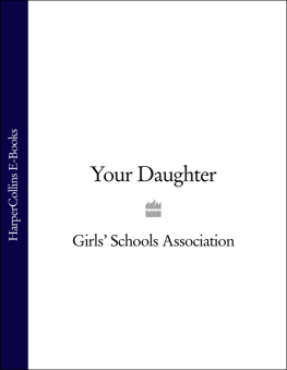 Girls Schools Association Your Daughter