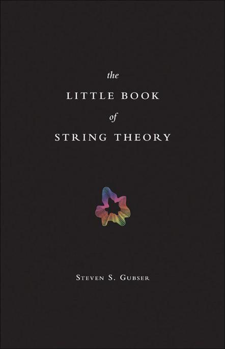 THE LITTLE BOOK OF STRING THEORY Books in the SCIENCE ESSENTIALS series - photo 1