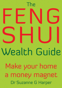 Suzanne Harper - The Feng Shui Wealth Guide: Make Your Home a Money Magnet