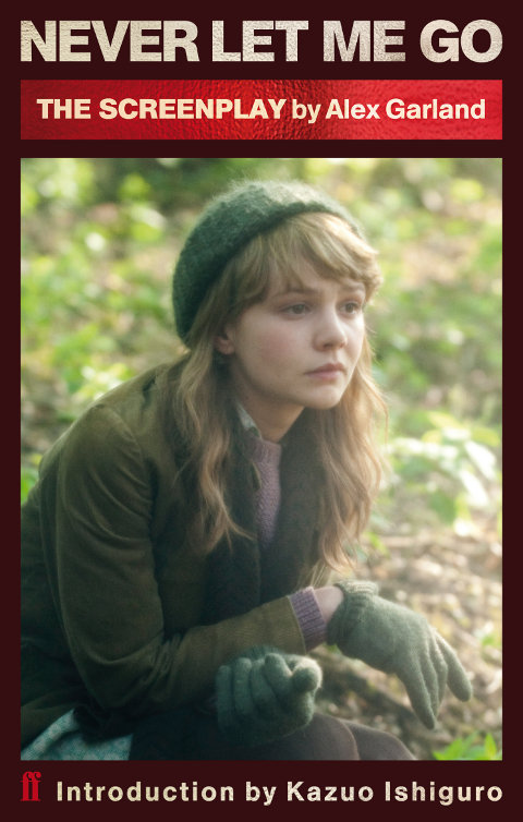 NEVER LET ME GO Alex Garland based on the novel by KAZUO ISHIGURO - photo 1