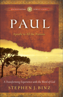 Stephen J. Binz - Paul: Apostle to All the Nations
