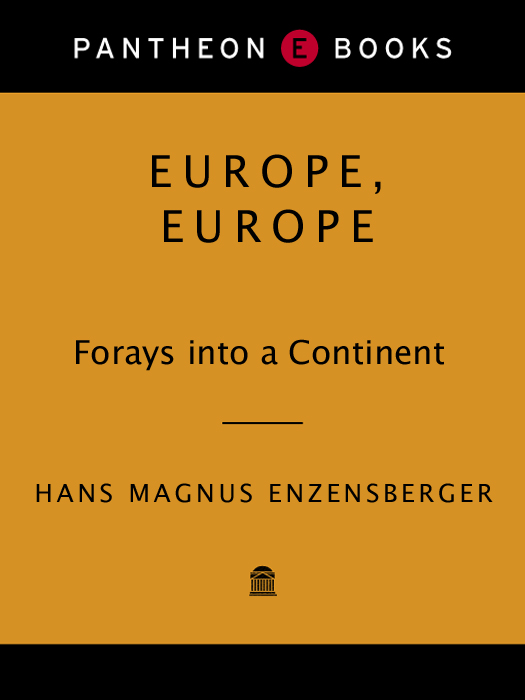 ALSO BY HANS MAGNUS ENZENSBERGER POLITICS AND CRIME THE CONSCIOUSNESS - photo 1