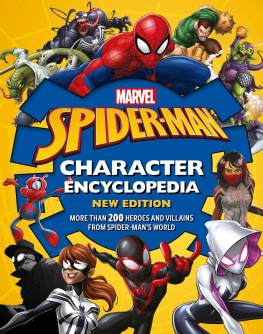 Melanie Scott - Marvel Spider-Man Character Encyclopedia New Edition: More than 200 Heroes and Villains from Spider-Mans World