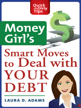 Laura D. Adams Money Girls Smart Moves to Deal with Your Debt