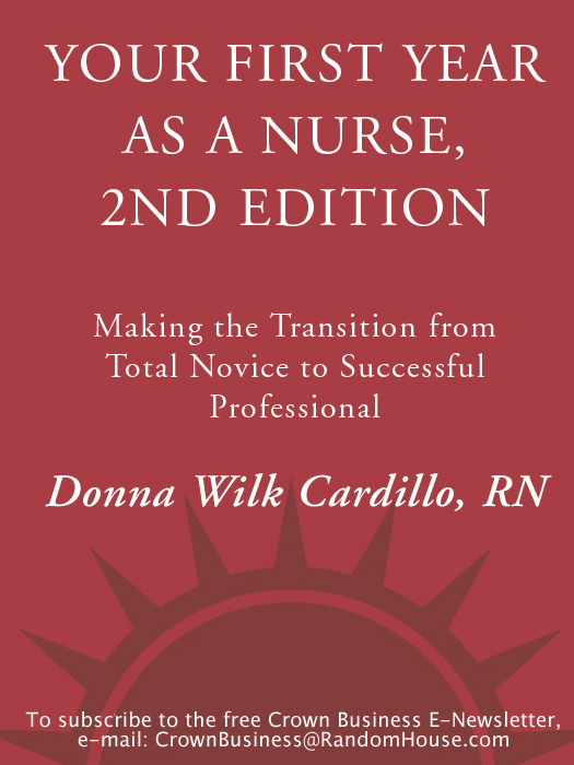 Praise for Your First Year as a Nurse 2nd Edition Should be required reading - photo 1