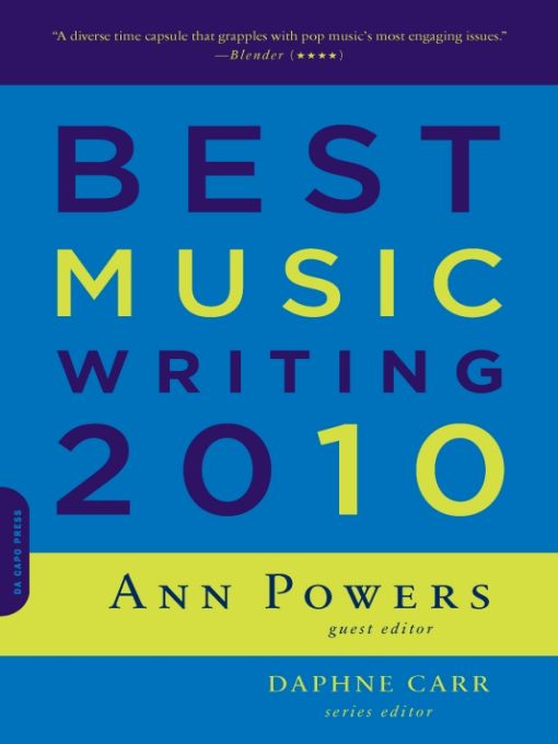 Table of Contents PREVIOUS EDITIONS OF BEST MUSIC WRITING Best Music - photo 1