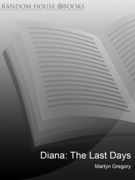 Martyn Gregory - Diana: the Last Days