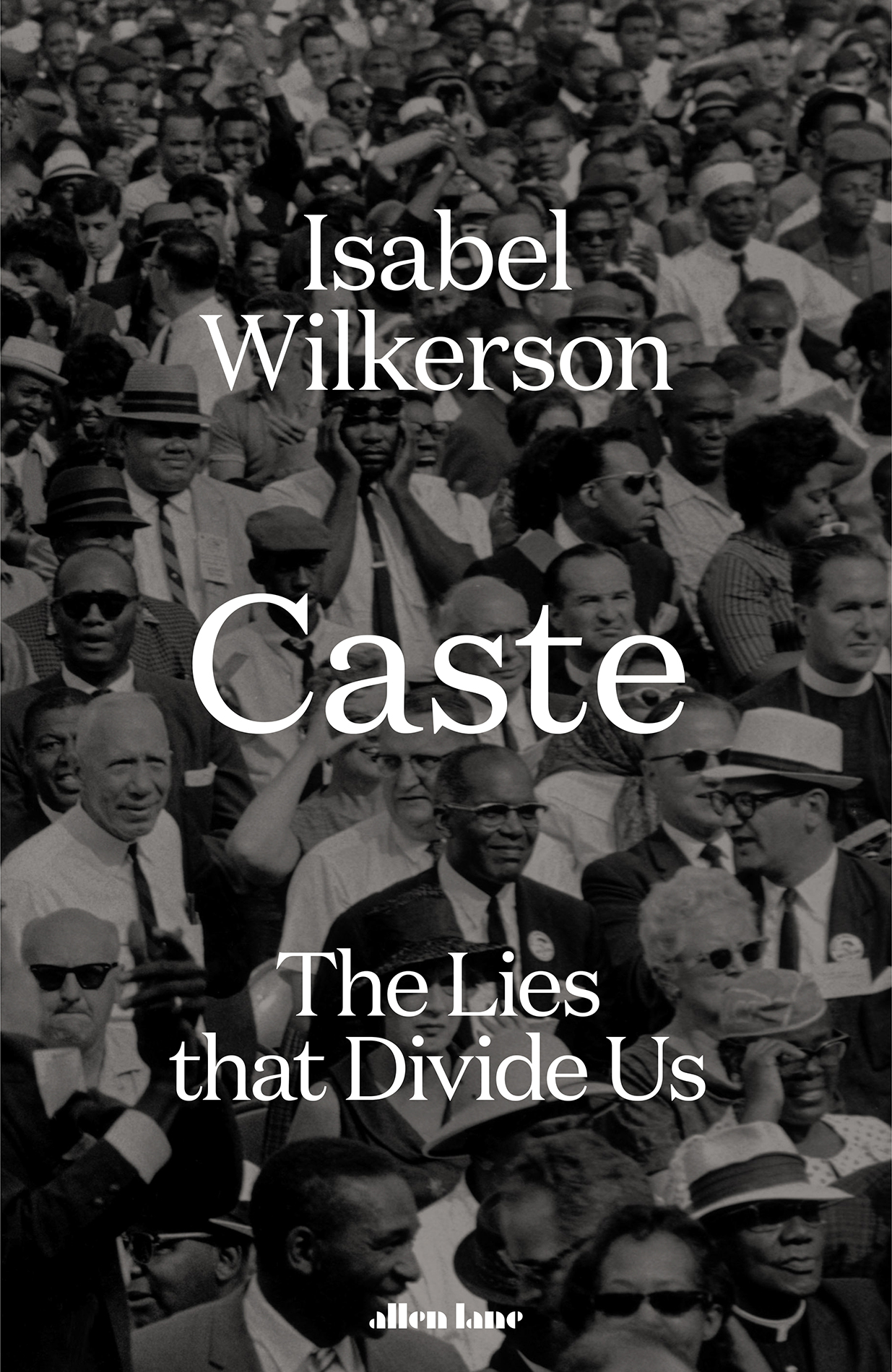 Isabel Wilkerson Caste The Lies That Divide Us CONTENTS ABOUT THE A - photo 1