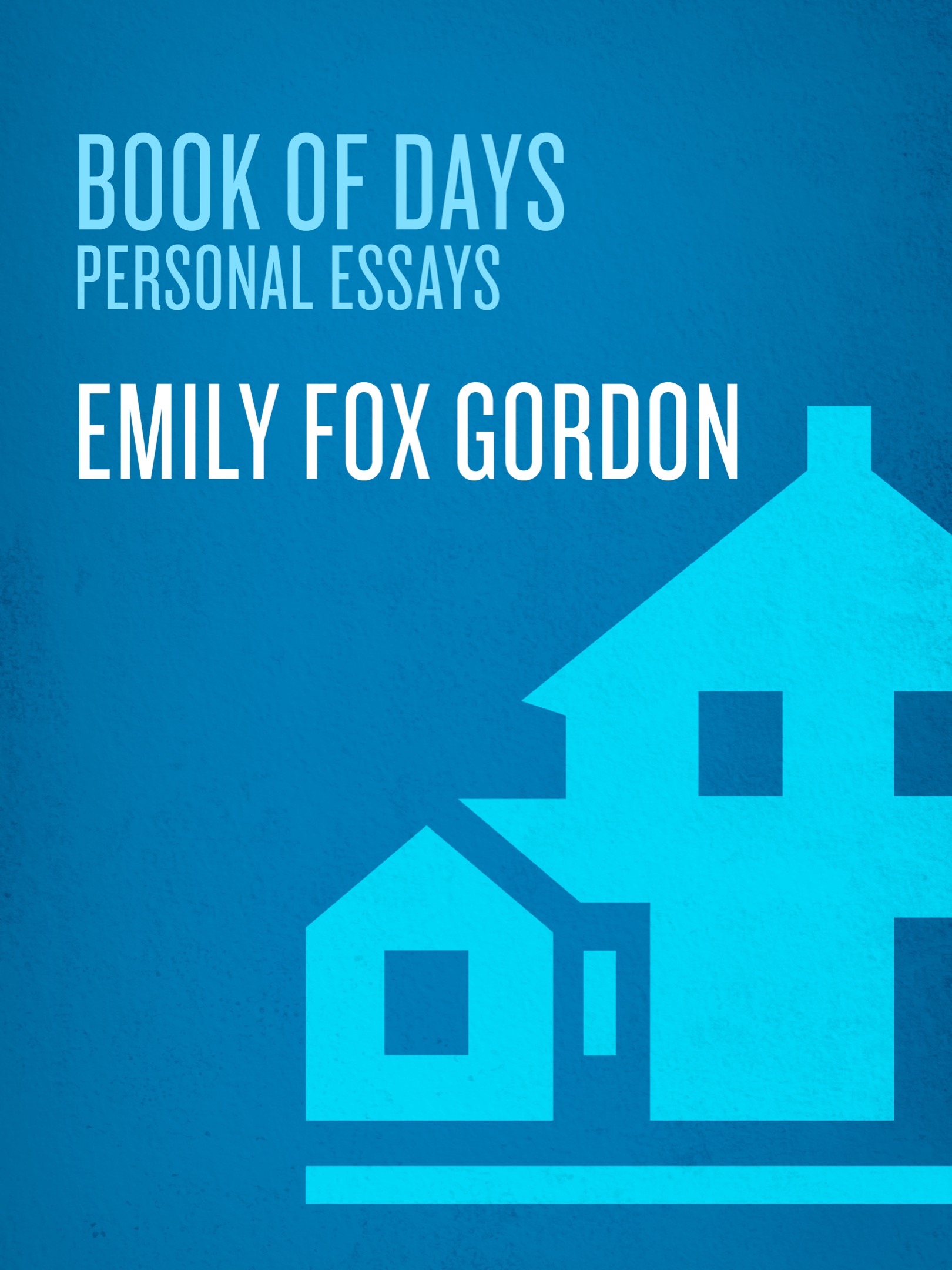 ALSO BY EMILY FOX GORDON Mockingbird Years A Life In and Out of Therapy - photo 1