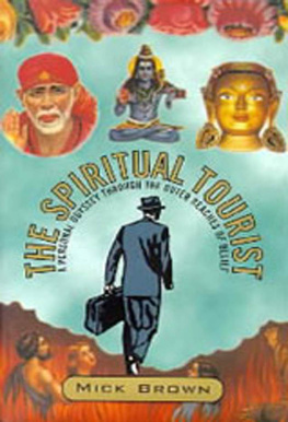 Mick Brown - The Spiritual Tourist