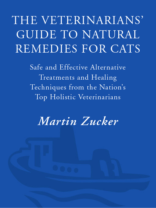 Also by Martin Zucker The Veterinarians Guide to Natural Remedies for Dogs - photo 1