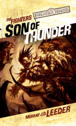 Murray J.D. Leeder The Fighters Book 3: Son of Thunder (Forgotten Realms)