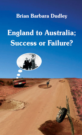 Brian Dudley - England to Australia: Success or Failure?