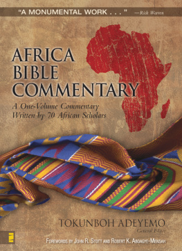 Zondervan Africa Bible Commentary: A One-Volume Commentary Written by 70 African Scholars